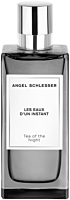 Angel Schlesser Les Eaux d'un Instant Tea of the Night EdT Nat. Spray